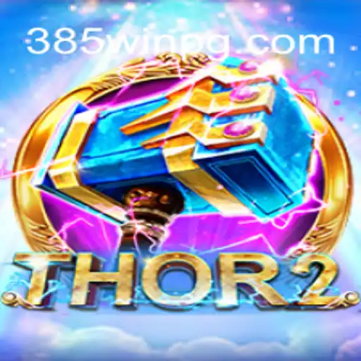 Explore the Exciting Realm of Thor2 and Discover 385win.com Oficial Slots Brasil #1