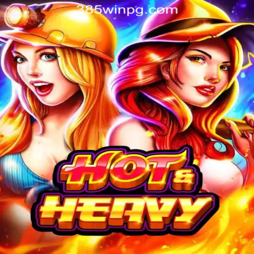 Exploring HotHeavy: The Ultimate Slot Experience with 385win.com Official Slots Brasil #1